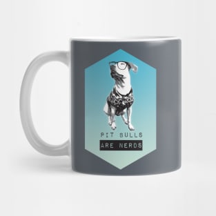 Pit bulls are Nerds! Mug